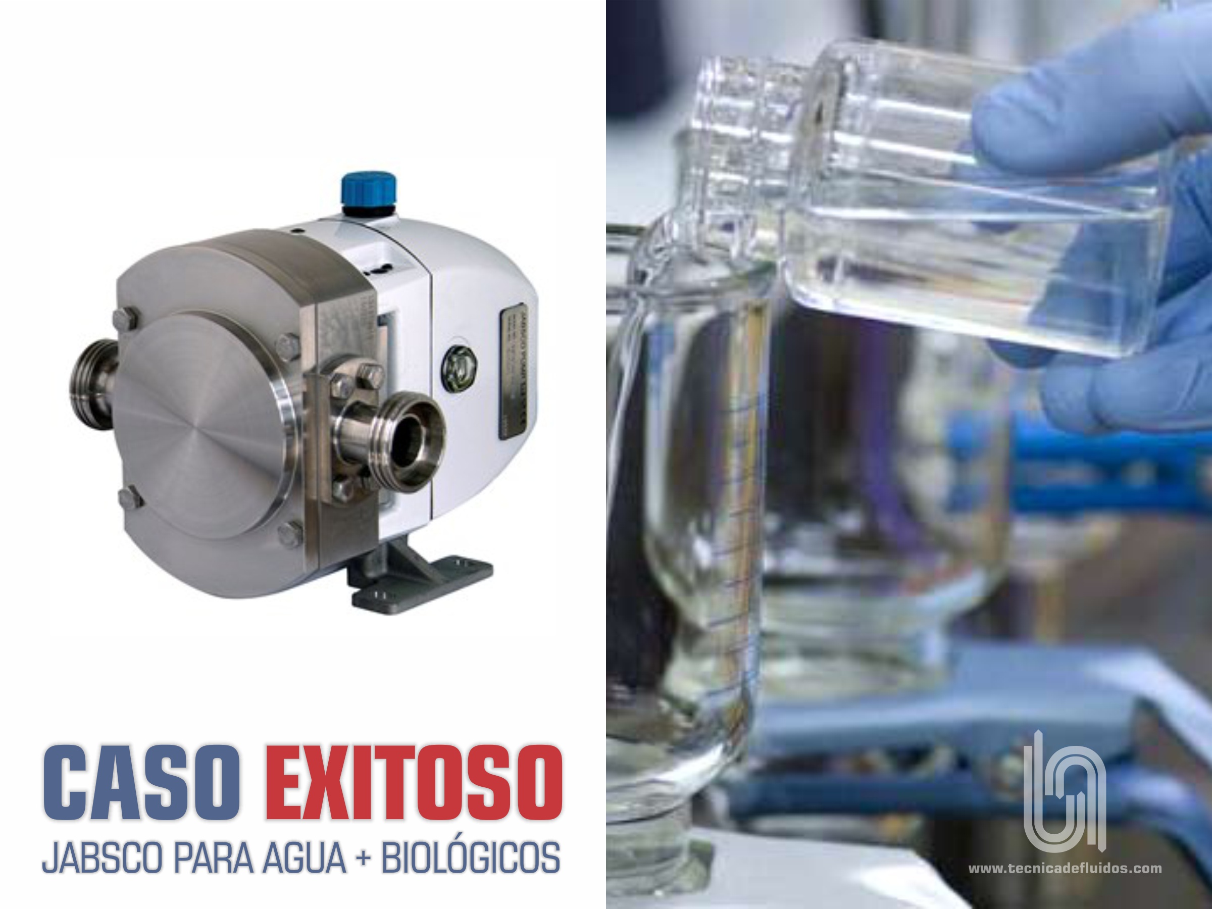 CASO EXITOSO - JABSCO PARA AGUA CON BIOLÓGICOS